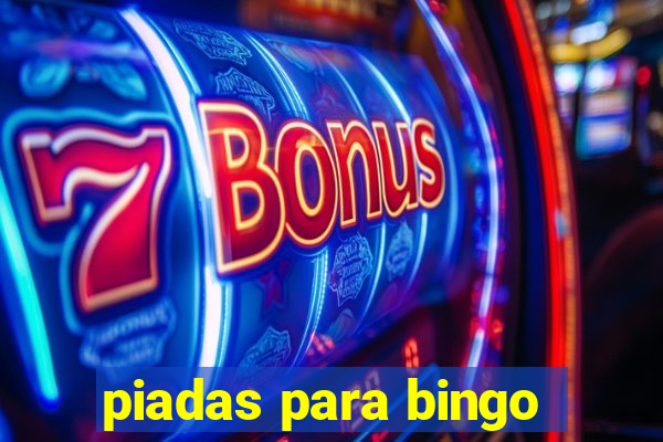 piadas para bingo